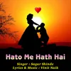 About Hato Me Hath Hai Song